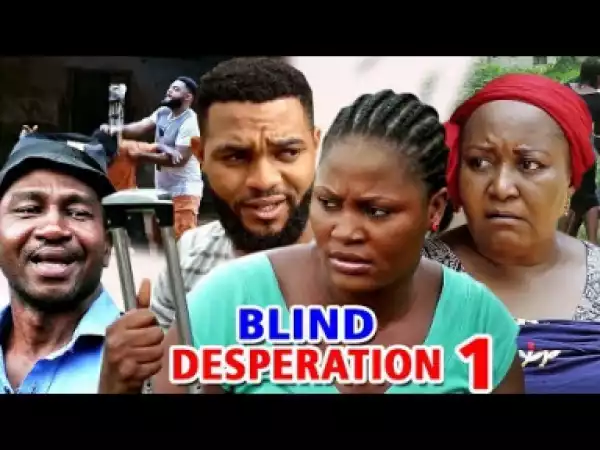 Blind Desperation Season 1 - 2019